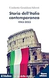 Storia dell Italia contemporanea. 1943-2023. Nuova ediz.