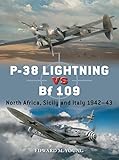 P-38 Lightning Vs Bf 109: North Africa, Sicily and Italy 1942-43: 131