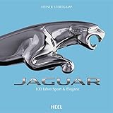 Jaguar - Die Chronik: 100 Jahre Sport & Eleganz