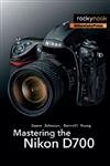 Mastering the Nikon D700