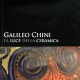 La luce della ceramica. Galileo Chini