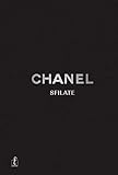 Chanel. Sfilate. Tutte le collezioni. Ediz. a colori