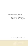 SUCRE D ORGE