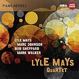 Lyle Mays Quartet: The Ludwigsburg Conce