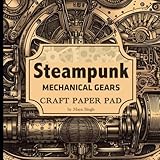 Steampunk Mechanical Gears: Craft Paper Pad