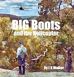 Big Boots and the Helicopter