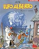 Lupo Alberto. Tre storie a colori. Buoni e cattivi (Vol. 4)