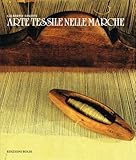 Arte tessile nelle Marche