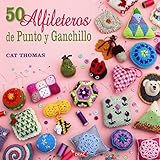 50 alfileteros de punto y ganchillo