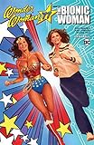 Wonder Woman  77 Meets The Bionic Woman Collection (English Edition)