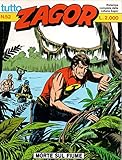 Tutto Zagor 52 Morte sul fiume