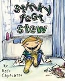 Stinky Feet Stew by Beth Capodanno (2012-01-28)