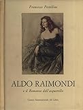 Aldo Raimondi e il Romanzo dell  acquerello.