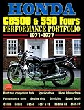 Honda Cb500 & 550 Fours: Performance Portfolio 1971-1977