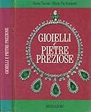 Gioielli e pietre preziose.