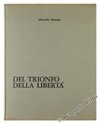 DEL TRIONFO DELLA LIBERTA 