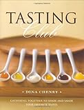 Tasting Club: Gathering Together To Share and Savor Your Favorite Tastes