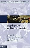 Storia della filosofia occidentale. Medioevo e Rinascimento (Vol. 2)