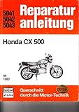 Honda CX 500 ab 1980: Reprint der 3. Auflage 1983