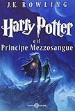 Harry Potter e il Principe Mezzosangue (Vol. 6)