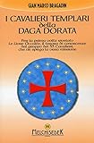 I cavalieri templari della daga dorata