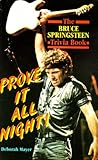 Prove It All Night!: The Bruce Springsteen Trivia Book