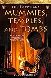 Mummies, Temples and Tombs (Ancient Egyptians, Book 4) [Lingua Inglese]