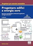 Progettare edifici a energia zero. Con espansioni online