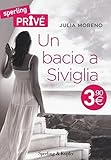 Un bacio a Siviglia