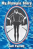 My Olympic Story - Rome 1960 (English Edition)