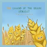 The Legend of the Brave Spikelet