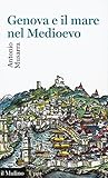 Genova e il mare nel Medioevo