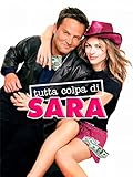 Tutta colpa di Sara