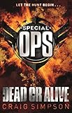 Special Operations: Dead or Alive