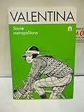 Valentina. Storie metropolitane