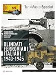 Blindati Ferroviari italiani 1940-1945