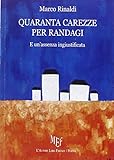 Quaranta carezze per randagi e un assenza ingiustificata