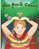 The Rock Court and The Attack of Thornicus