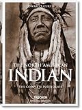 The North American Indian. The Complete Portfolios