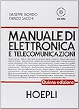 Manuale di elettronica e telecomunicazioni. Per gli Ist. Tecnici industriali