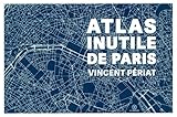 Atlas inutile de Paris