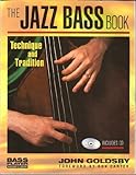 The Jazz Bass Book: Technique and Tradition