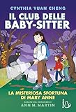 Il mistero della sfortuna di Mary Anne. Il Club delle baby-sitter (Vol. 13)