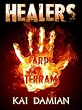 Healers (Carpe Terram Trilogy Book 1) (English Edition)