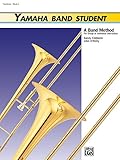 Yamaha Band Student, Book 2 Trombone