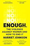 Enough: The Violence Against Women and How to End It