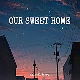 Our Sweet Home (Rock Version)