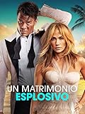 Un matrimonio esplosivo