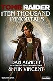 Tomb Raider The Ten Thousand Immortals