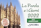 La Parola e i giorni 2022. Rito Ambrosiano